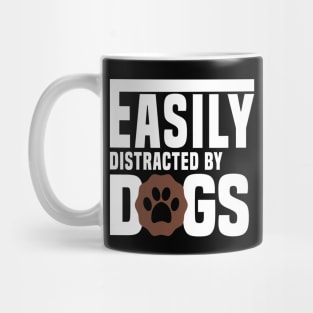 easily distracted by dogs shirt Mug